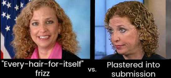 Debbie Wasserman Schultz's hair frizzy vs plastered with gel Uncurly.com